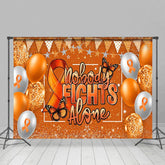Aperturee - Aperturee Orange Nobody Fights Alone Leukemia Awareness Backdrop